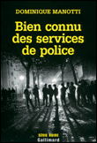 Critique – Bien connu des services de police – Dominique Manotti