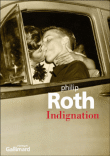 Critique – Indignation – Philip Roth