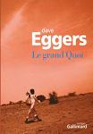 Critique – Le grand Quoi – Dave Eggers