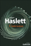 Critique – L’intrusion – Adam Haslett