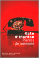 Critique – Pierres de mémoire – Kate O’Riordan