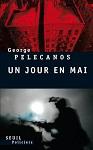 Critique – Un jour en mai – George Pelecanos
