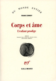 Critique – Corps et âme – Frank Conroy