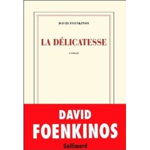 Critique – La délicatesse – David Foenkinos