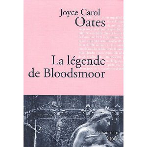 Critique – La légende de Bloodsmoor – Joyce Carol Oates