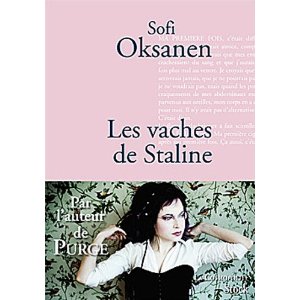 Critique – Les vaches de Staline – Sofi Oksanen