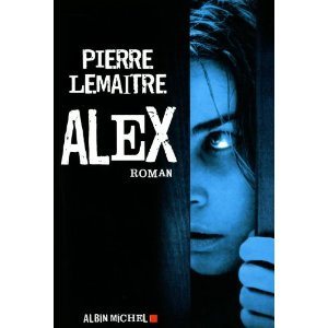Critique – Alex – Pierre Lemaître