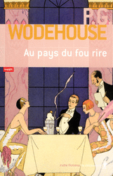 Critique – Au pays du fou rire – P-G. Wodehouse