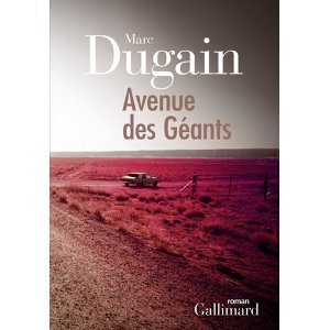 Critique – Avenue des géants – Marc Dugain