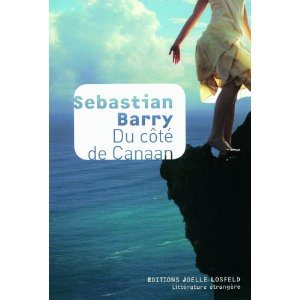 Critique – Du côté de Canaan – Sebastian Barry