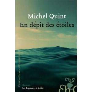 Critique – En dépit des étoiles – Michel Quint