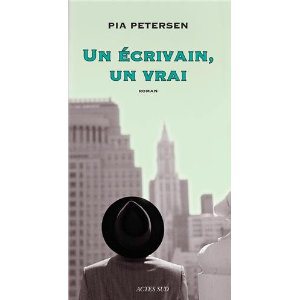 Critique – Un écrivain, un vrai – Pia Petersen