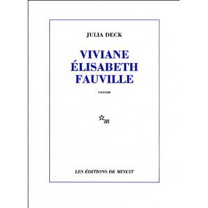 Critique – Viviane Elisabeth Fauville – Julia Deck