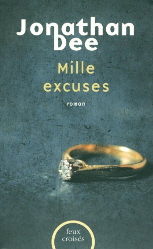 Critique – Mille excuses – Jonathan Dee