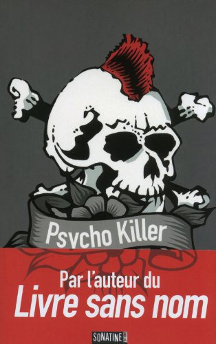 Critique – Psycho killer – Anonyme