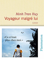 Critique – Voyageur malgré lui – Minh Tran Huy