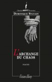 Critique – L’archange du chaos – Dominique Sylvain