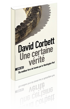Critique – Une certaine vérité – David Corbett