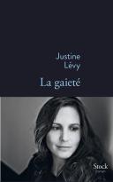 Critique – La gaieté – Justine Lévy