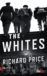 Critique – The Whites – Richard Price – Presses de la Cité