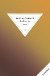 Critique – La place du mort – Pascal Garnier – Zulma