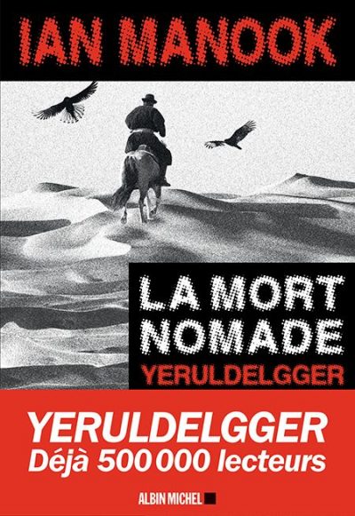 Critique – La mort nomade – Ian Manook – Albin Michel