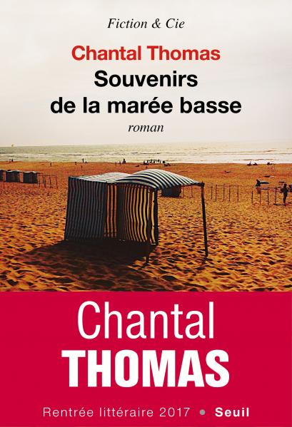 Critique – Souvenirs de la marée basse – Chantal Thomas – Seuil