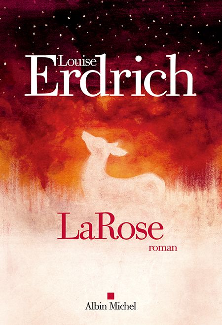 Critique – LaRose – Louise Erdrich – Albin Michel