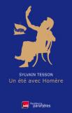 Critique – Un été avec Homère – Sylvain Tesson – Editions des Equateurs