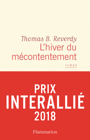 Critique – L’hiver du mécontentement – Thomas B. Reverdy – Flammarion