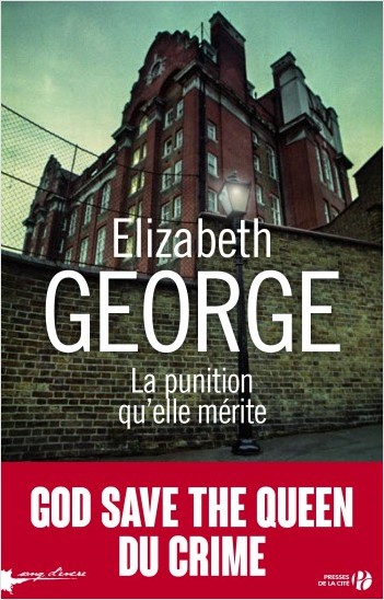 Critique – La punition qu’elle mérite – Elizabeth George – Presses de la Cité