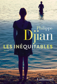 Critique – Les inéquitables – Philippe Djian – Gallimard