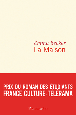Critique – La Maison – Emma Becker – Flammarion