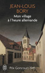 Critique – Mon village à l’heure allemande – Jean-Louis Bory – Flammarion