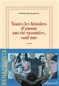 Critique – Toutes les histoires d’amour ont été racontées, sauf une – Tonino Benacquista – Gallimard