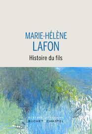 Critique – Histoire du fils – Marie-Hélène Lafon – Buchet-Chastel