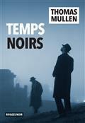 Critique – Temps noirs – Thomas Mullen – Rivages
