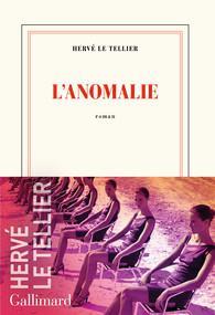 Critique – L’anomalie – Hervé Le Tellier – Gallimard