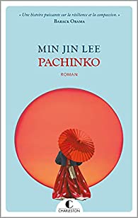 Critique – Pachinko – Min Jin Lee – Charleston