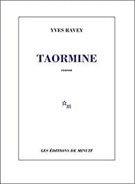 Critique – Taormine – Yves Ravey – Minuit