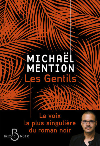 Critique – Les Gentils – Michaël Mention – Belfond noir