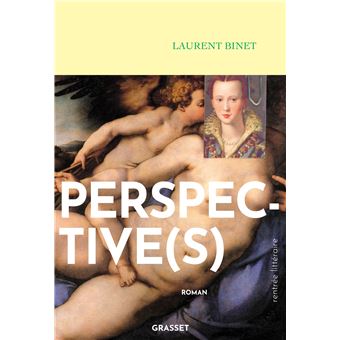 Critique – Perspective(s) – Laurent Binet – Grasset