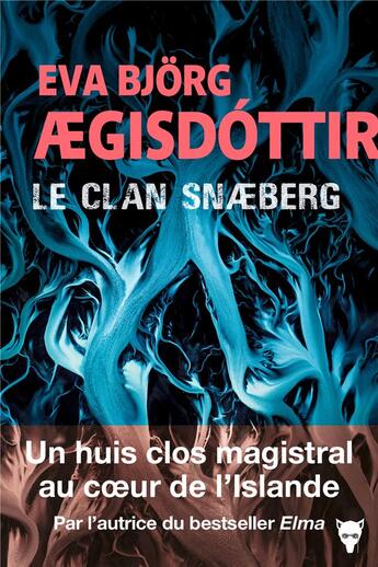 Critique – Le clan Snæberg – Eva Björg Ægisdóttir – La Martinière
