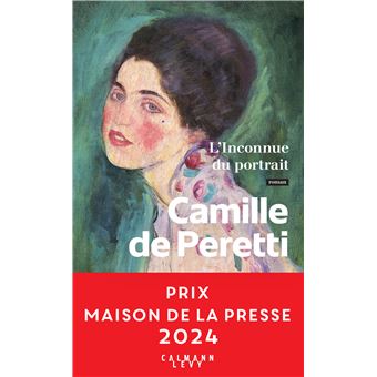 Critique – L’Inconnue du portrait – Camille de Peretti – Calmann-Lévy