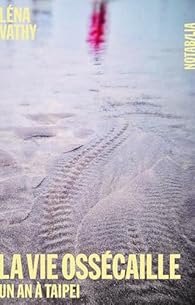 Critique – La Vie ossécaille – Léna Vathy – Notabilia