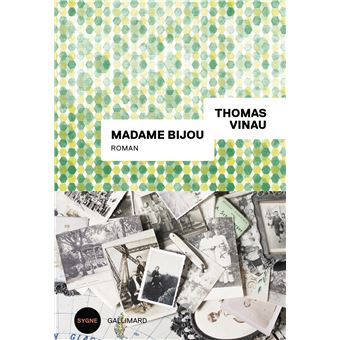 Critique – Madame Bijou – Thomas Vinau – Gallimard