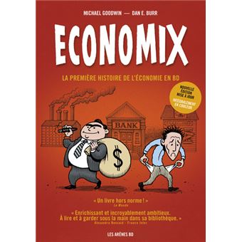 Critique – Economix – Michael Goodwin – Les Arènes