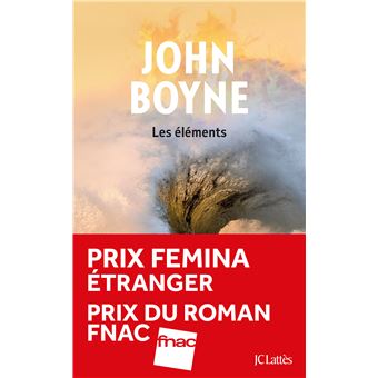 Critique – Les Éléments – John Boyne – JC Lattès