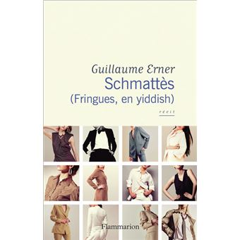 Critique  – Schmattès – Guillaume Erner – Flammarion