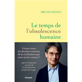 Critique – Le Temps de l&rsquo;obsolescence humaine – Bruno Patino – Grasset